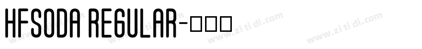 HFSoda Regular字体转换